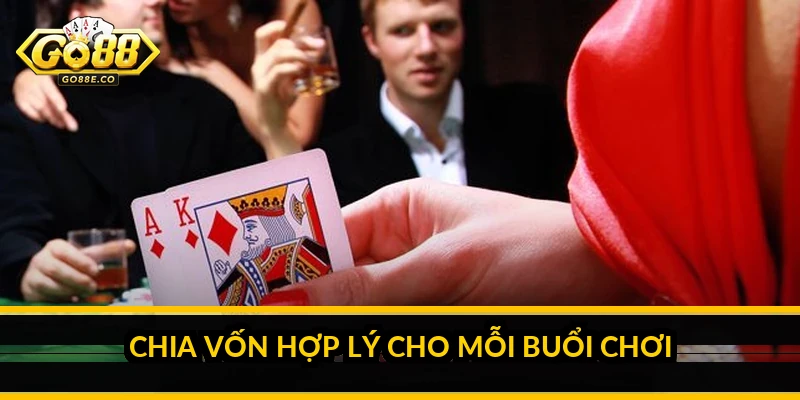 Chia vốn hợp lý cho mỗi buổi chơi
