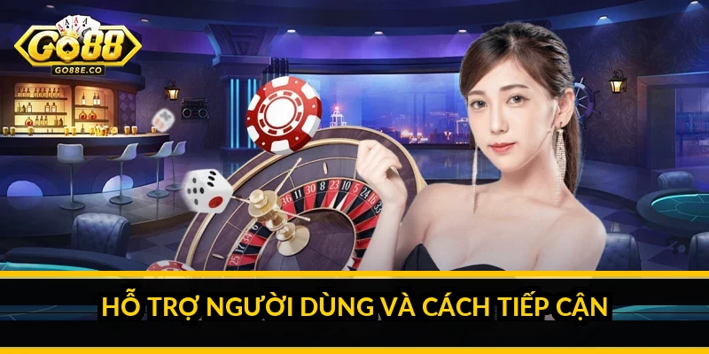Giới thiệu Go88: nền tảng giải trí, giấy phép và các sảnh game Hỗ trợ người dùng và cách tiếp cận